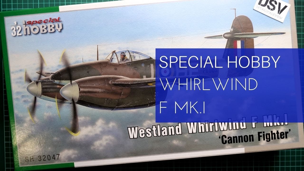 Special Hobby 1/32 Westland Whirlwind F Mk.I (SH32047) Обзор Набора