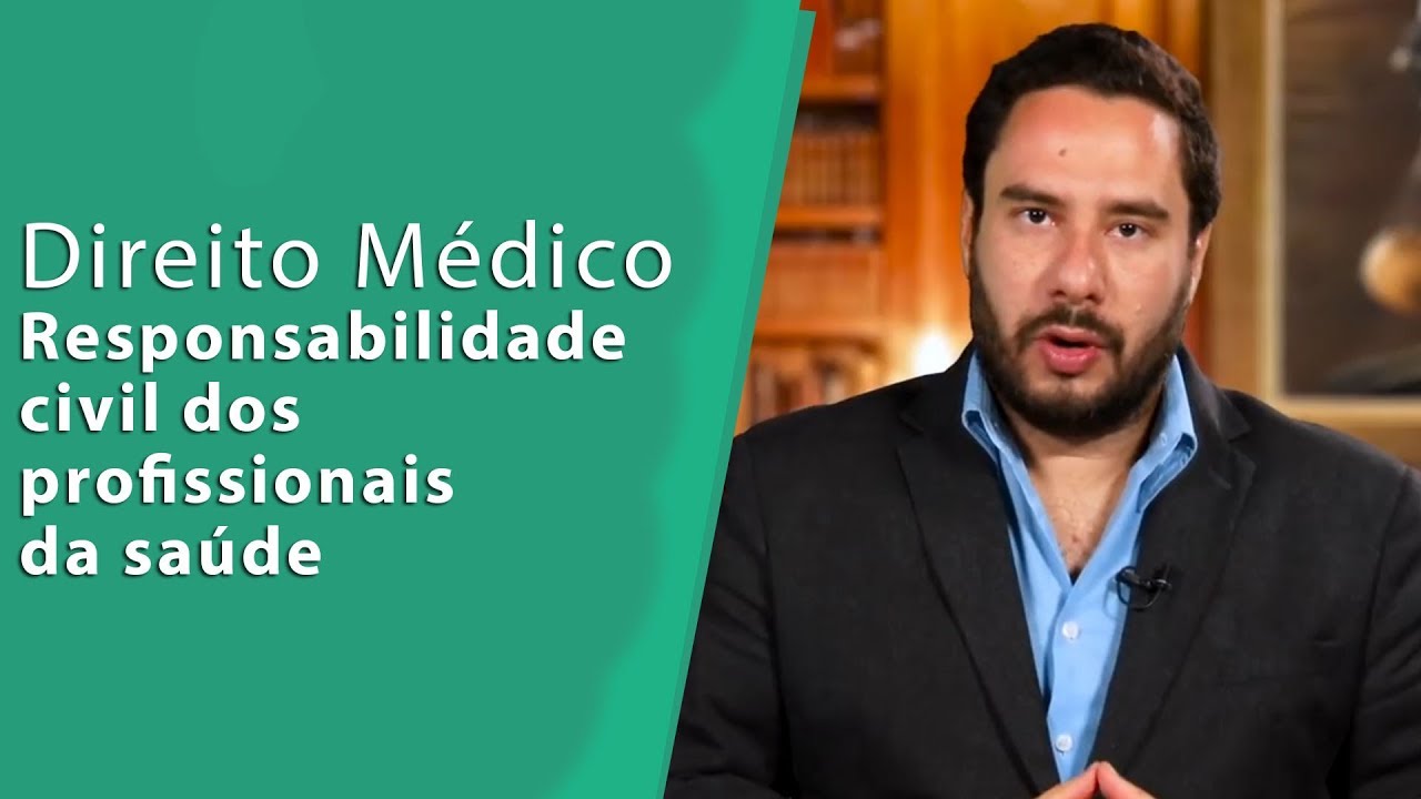 Direito médico e responsabilidade civil dos profissionais da saúde