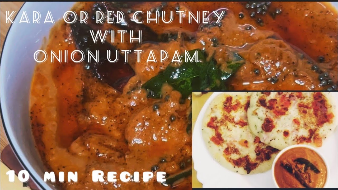 Onion Uttapam with Red chutney | उत्तपम Recipe | Uttapam with कारा चटनी South Indian Recipe