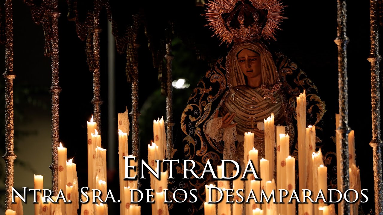4K | ENTRADA | Nuestra Señora de los Desamparados | Extraordinaria Alcosa | 2024
