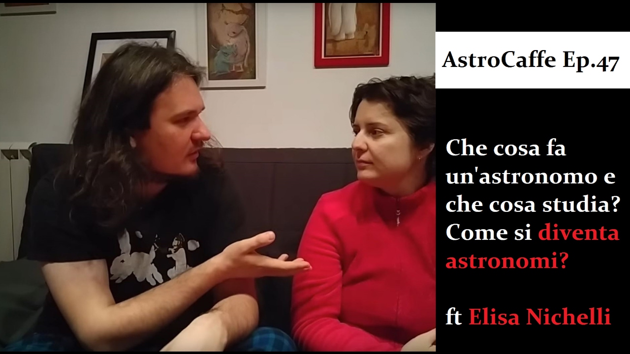 Cosa fa un Astronomo e Come Diventarlo | AstroCaffe Ep47