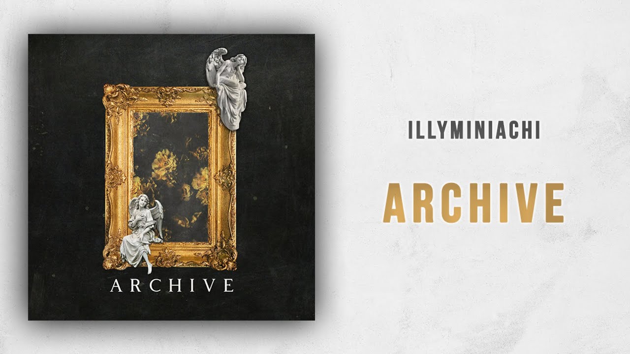 ILLYMINIACHI - Archive