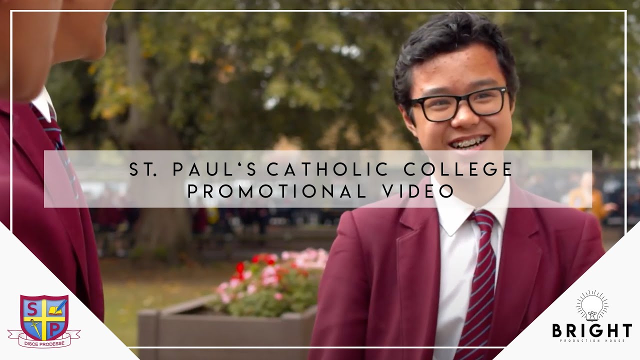 St  Paul's Catholic College | Promotional Video