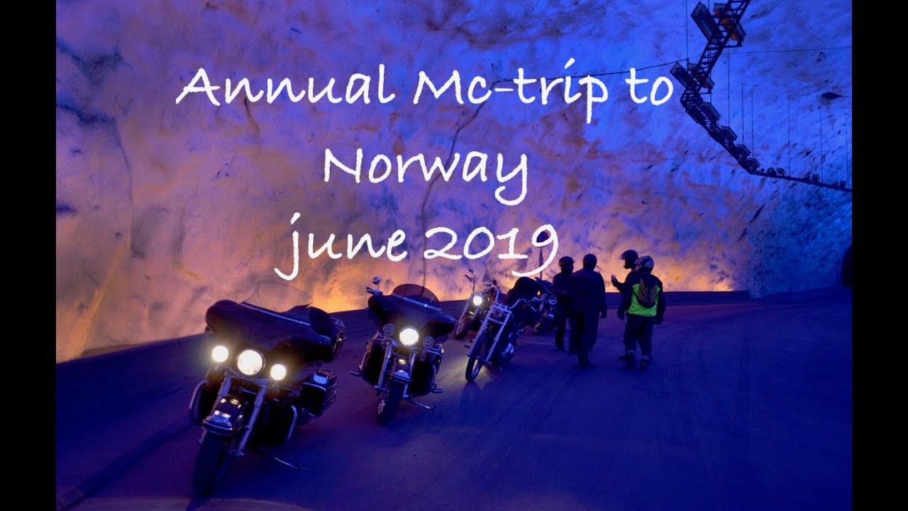 Annual Mc-trip to Norway june 2019