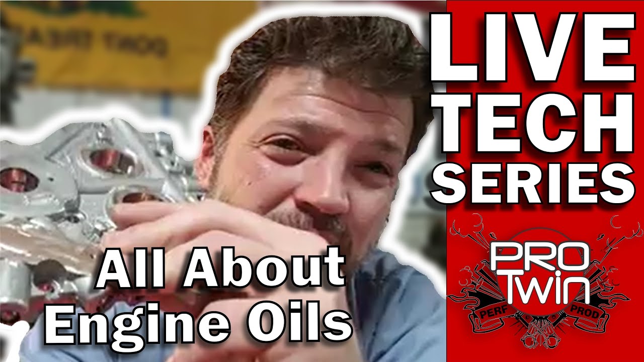 All About Engine Oils - Harley Indian Victory - Kevin Baxter - Pro Twin Performance