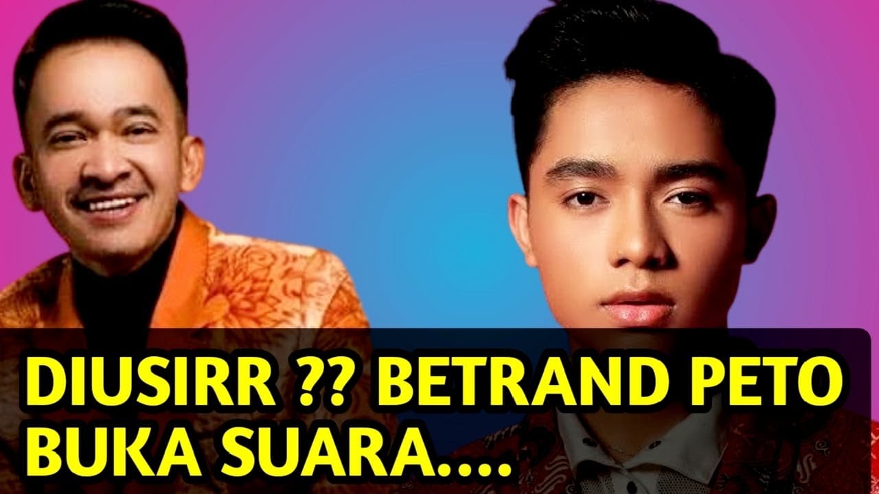 BETRAND PETO BICARA JUJUR SOAL RUMOR DIUSIR: BEDA RUMAH BUKAN BERARTI BEDA KASIH