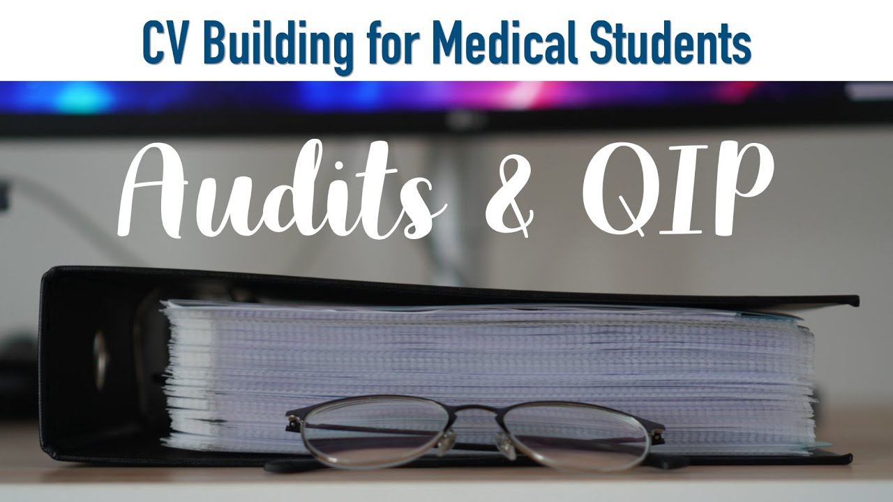 How to do an Audit & QI Project - CV Building for Medical Students
