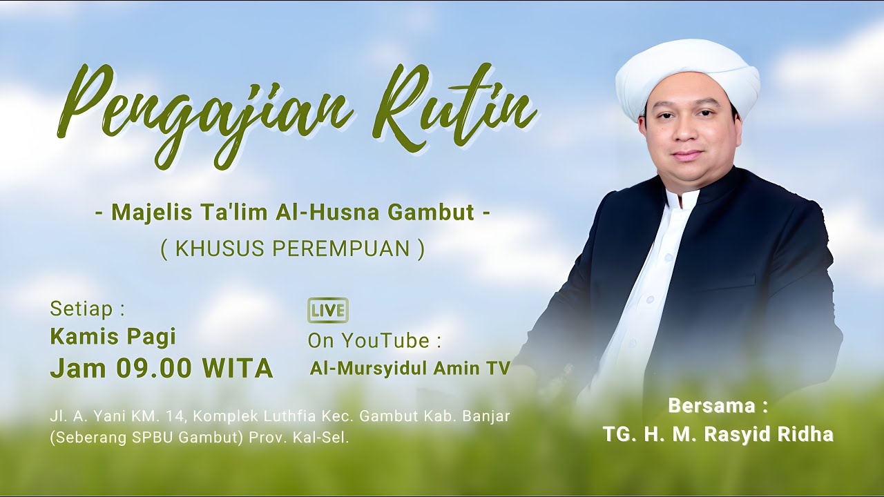 [LIVESTREAM] Majelis Ta'lim  Al - Husna | TGH. M. Rasyid Ridha | Kamis, 29 Januari 2026