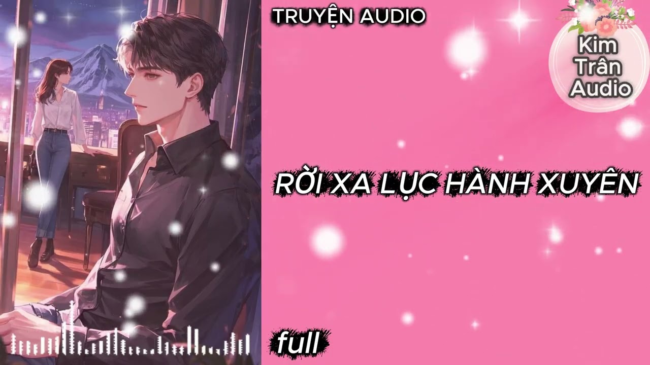 [ Truyện Audio ] HIỆN ĐẠI 