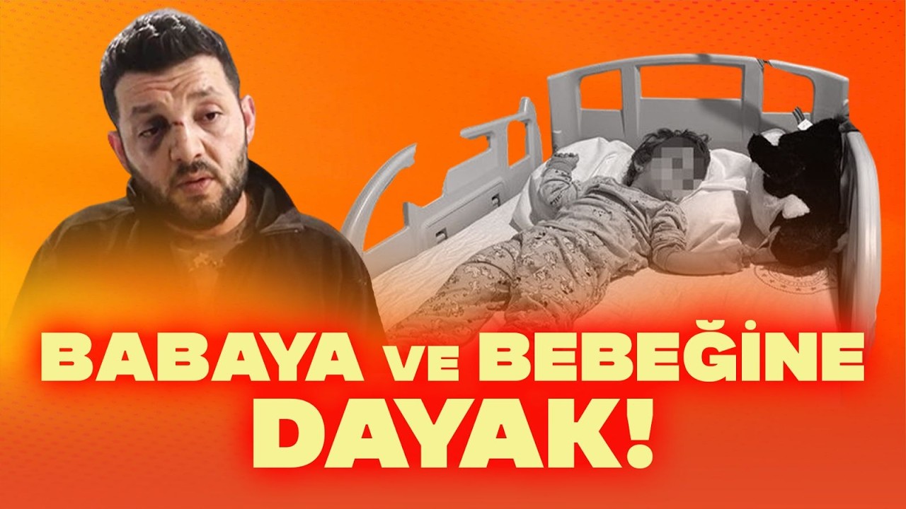 BABAYA VE BEBEĞİNE DAYAK! | Seda Akgül