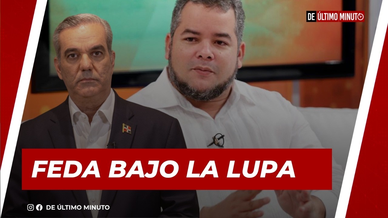 🔴EN VIVO: FEDA BAJO LA LUPA NOTICIAS DE ÚLTIMO MINUTO -10.02.26