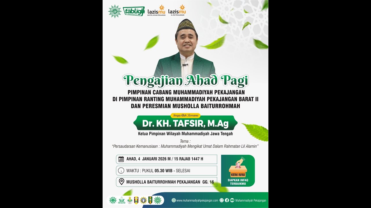 Pengajian Ahad Pagi : PCM Pekajangan Di PRM Pekajangan Barat II Dan Peresmian Musholla Baiturrohman