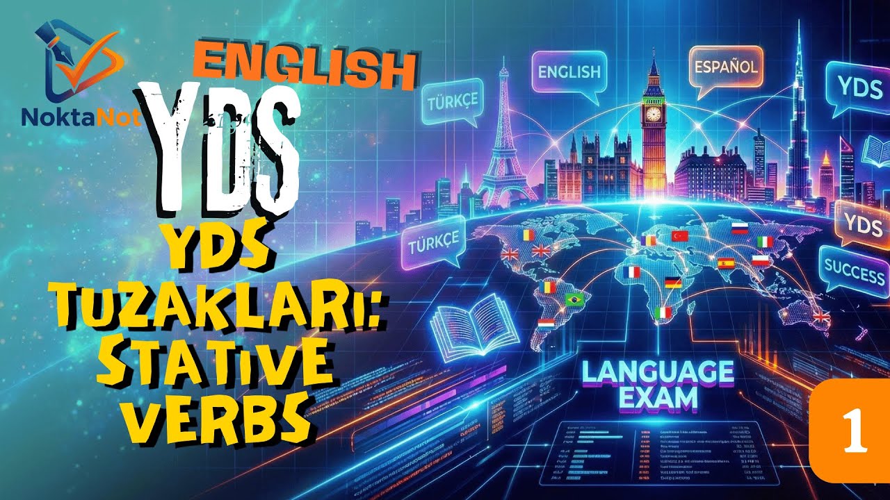 1) YDS / İNGİLİZCE - Tenses 1: Present Simple & Present Continuous [Nokta Atışı]
