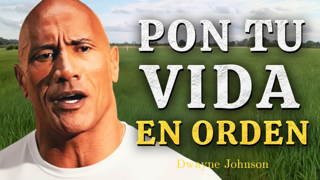 PON TU VIDA en ORDEN 💪 Dwayne Johnson Te DESPIERTA EN 15 MINUTOS..🔥