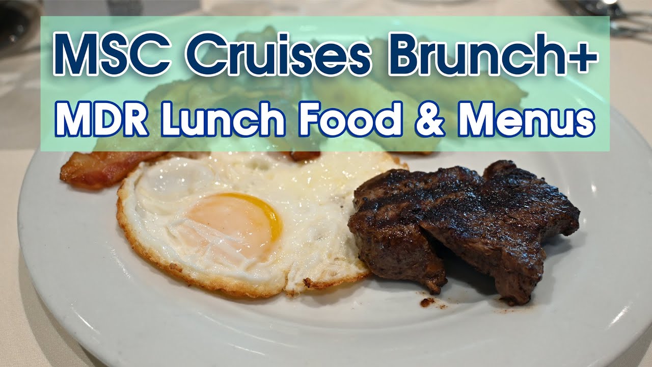🍳 MSC Cruises Brunch Food Tour | Exclusive Look at Sea Day & Missed Port Menus