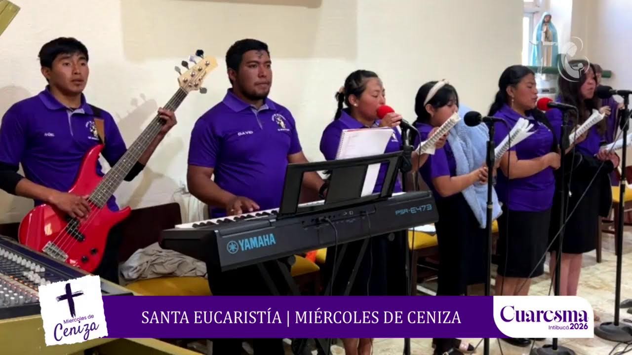 Santa Eucaristía | Miércoles de Ceniza.