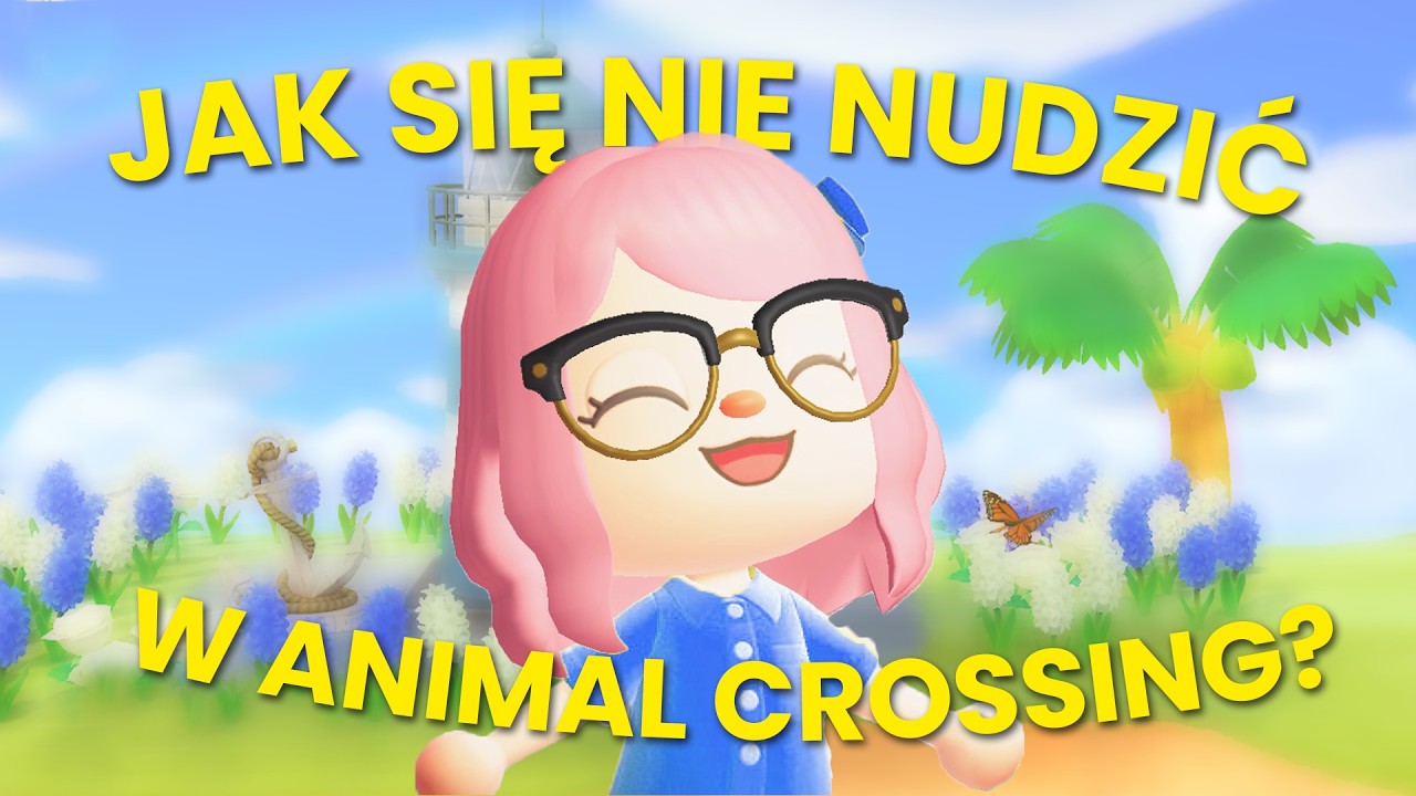 JAK SIĘ NIE NUDZIĆ W ANIMAL CROSSING? ✅ *Codzienne zadania!*