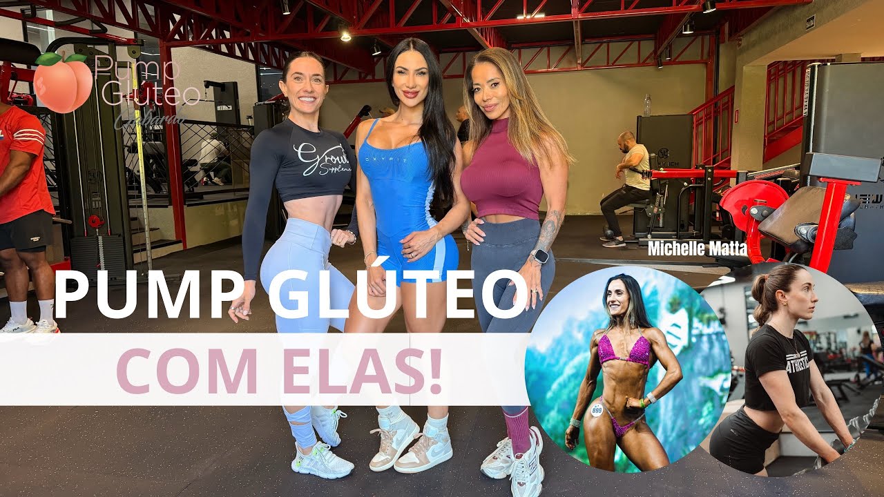PUMP GLUTEO COM ELAS - com Michelle Matta
