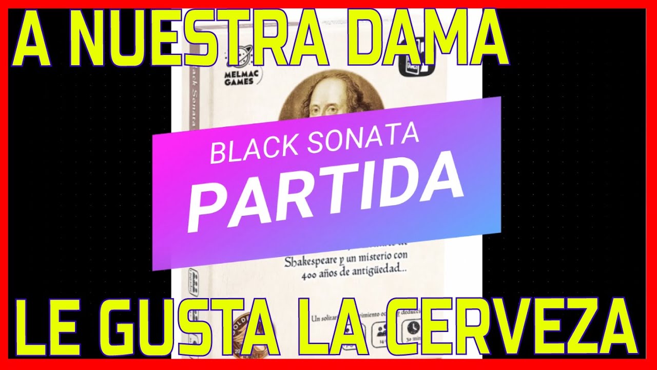 ▷ BLACK SONATA PARTIDA 🎭  SOLITARIO 2020