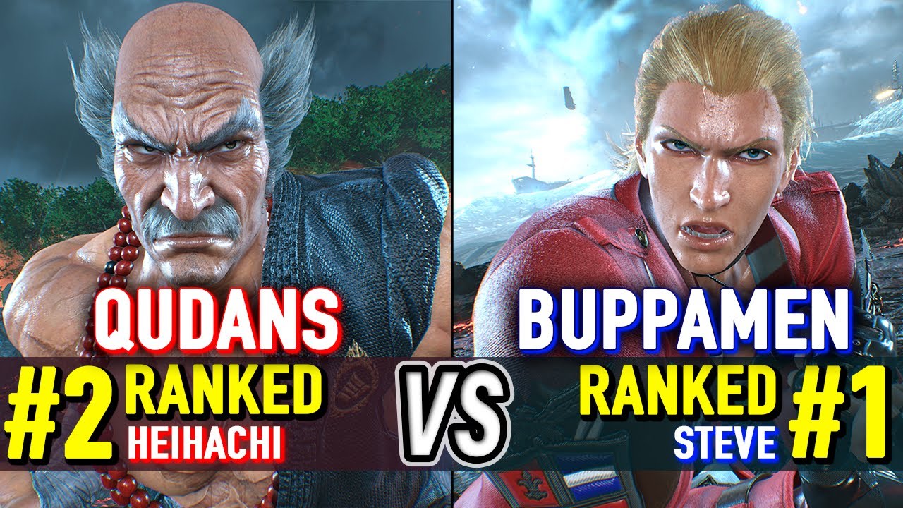T8 🔥 QUDANS (#2 Ranked Heihachi) vs BUPPAMEN (#1 Ranked Steve) 🔥 Tekken 8 High Level Gameplay
