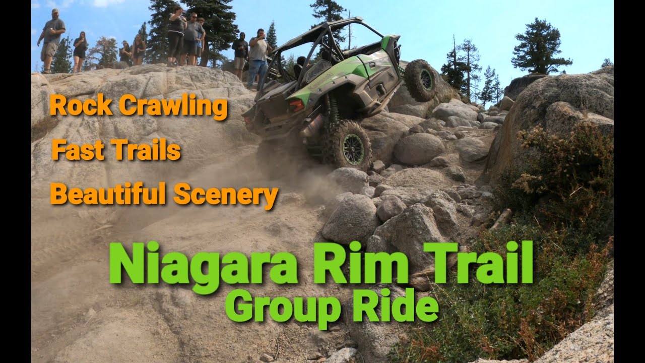 Niagara Rim Trail | Sierra Nevada UTV Group Ride | SXS Rock Crawling & Fast Trails | 2021