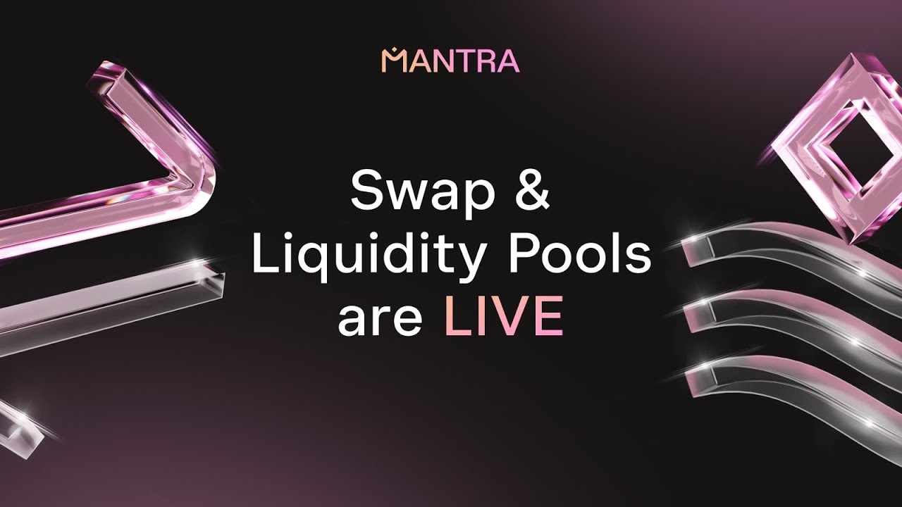 MANTRA Swap & Liquidity Pools Are LIVE!