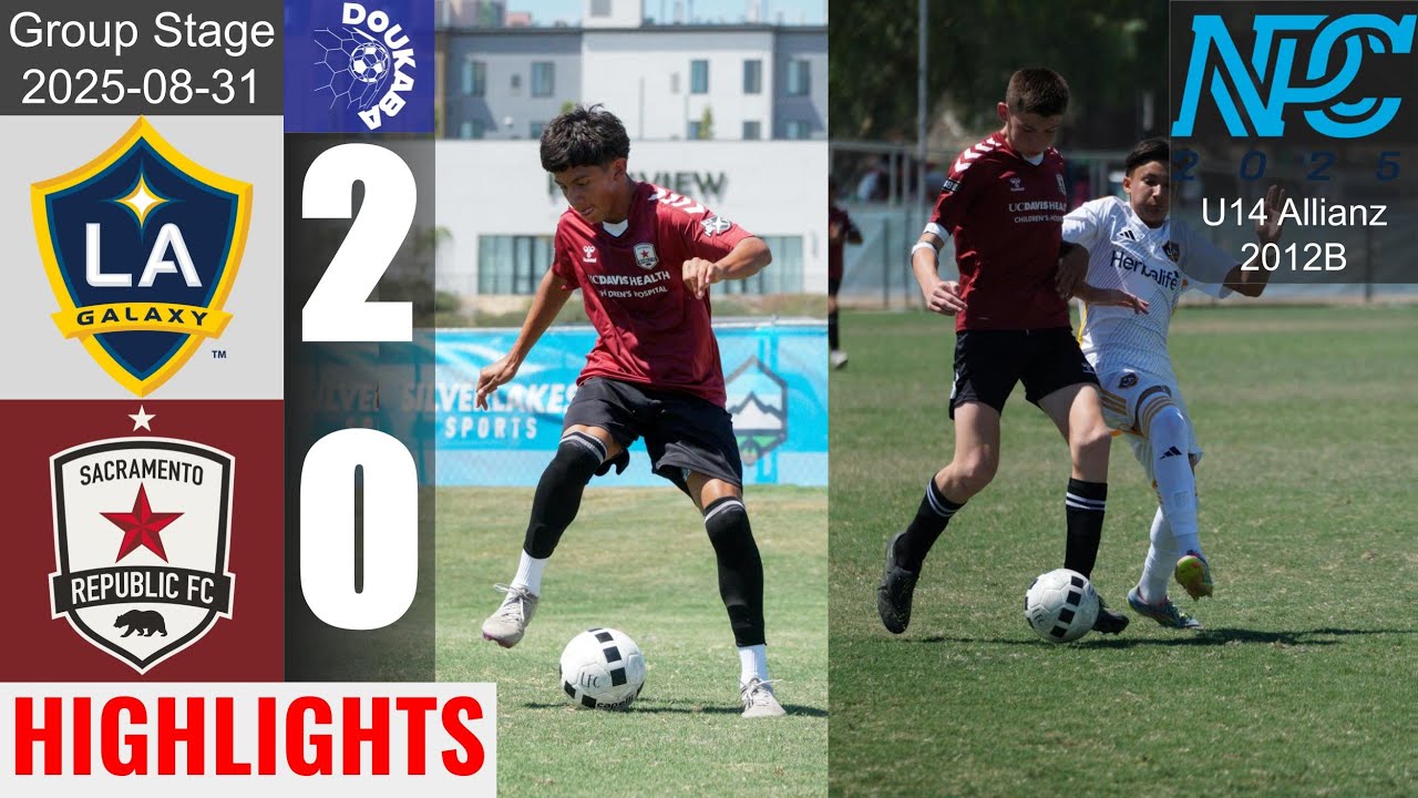 Early Strike ⚡| LA Galaxy 12B 2-0 Sacramento Republic 12B | Nat'l Prem Cup U14 | 2025-08-31 | HL