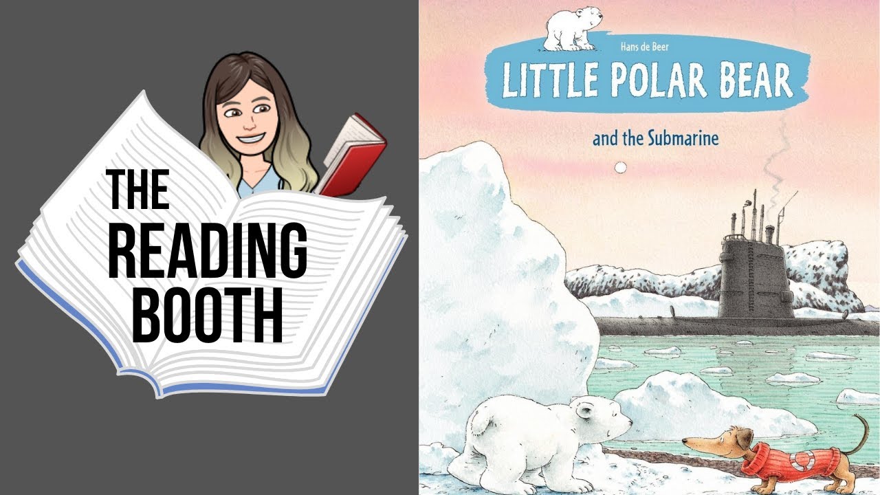 Little Polar Bear and the Submarine by Hans de Beer | Read Aloud for Kids | The Reading Booth