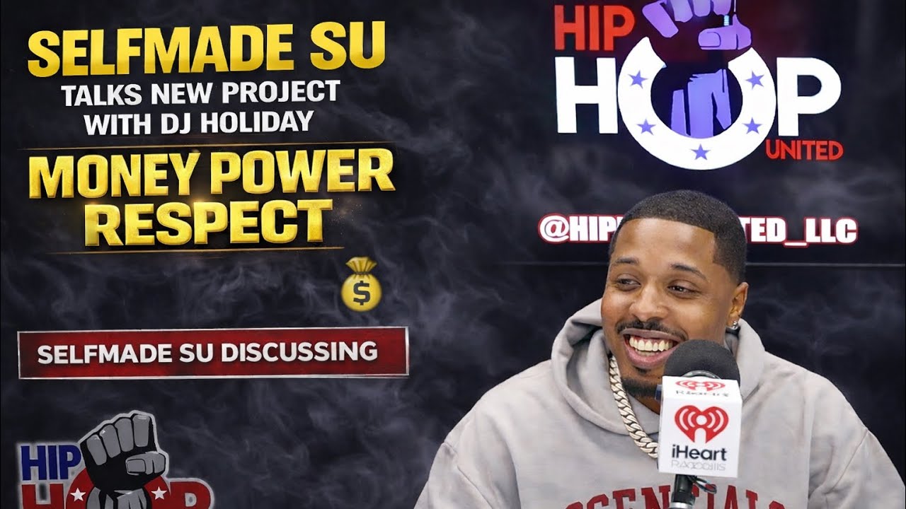 Selfmade Su Talks “Money, Power, Respect” w/ DJ Holiday | Hip Hop United Exclusive