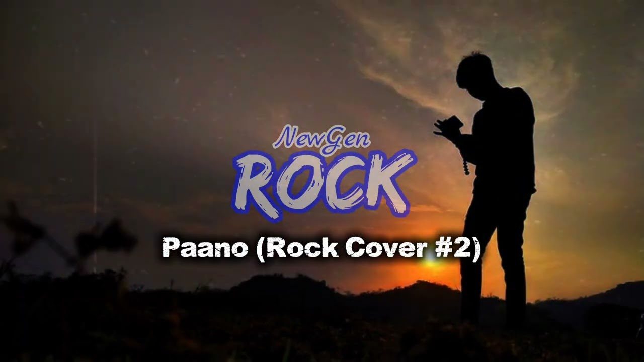 New Gen Rock - Paano (Rock Cover)