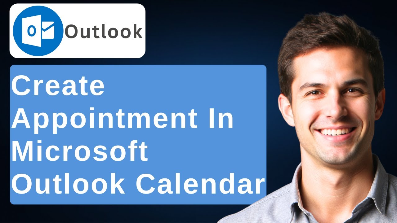 How To Create An Appointment On Microsoft Outlook Outlook Calendar Appointment [2026 Guide]