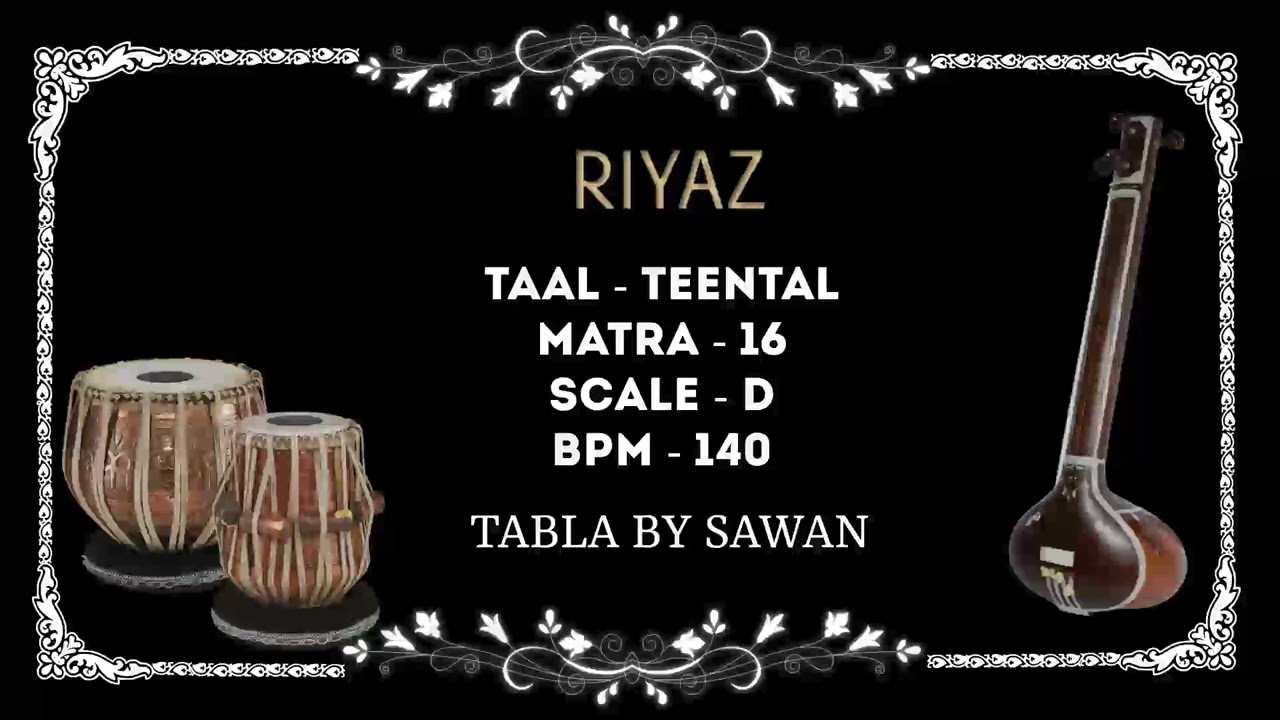 Teentaal | Madhya Laya | 140 bpm | D scale