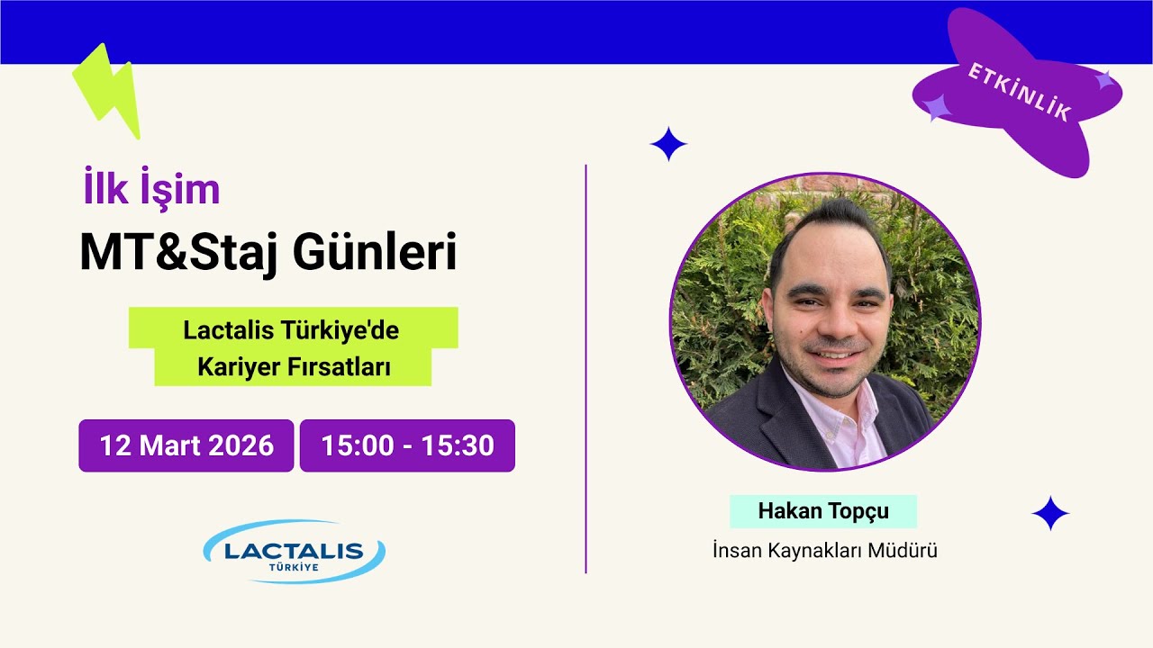 Lactalis Türkiye'de Kariyer Fırsatları | İlk İşim MT&Staj Günleri
