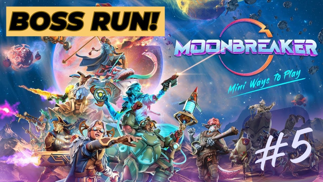 Moonbreaker Boss Run - Run 1: Moon 5 - An Untimely End