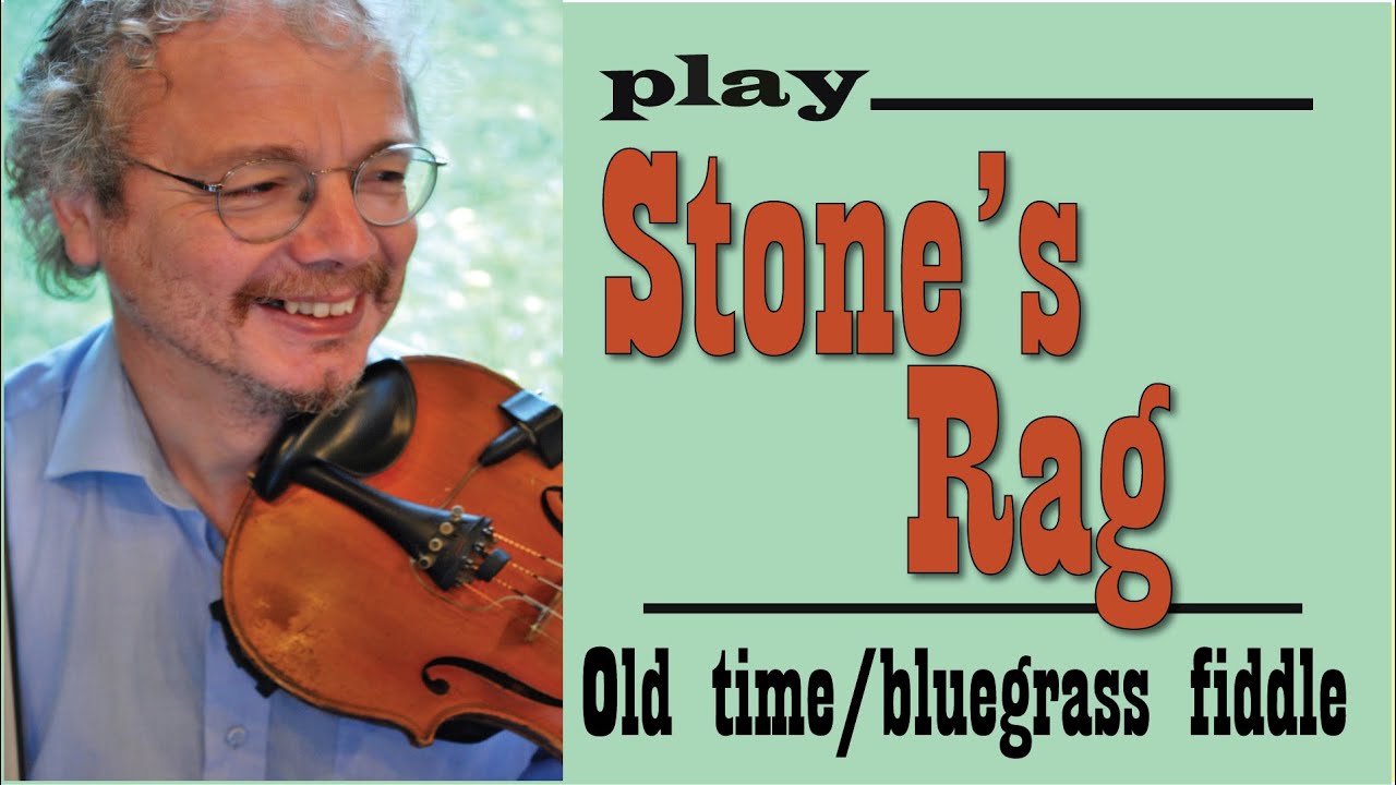 Stone's Rag (Old time/bluegrass fiddle lesson)