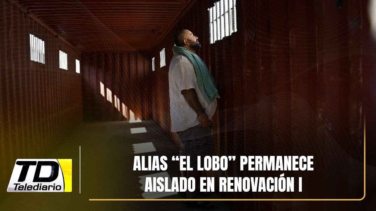 Alias “El Lobo” permanece aislado en Renovación I