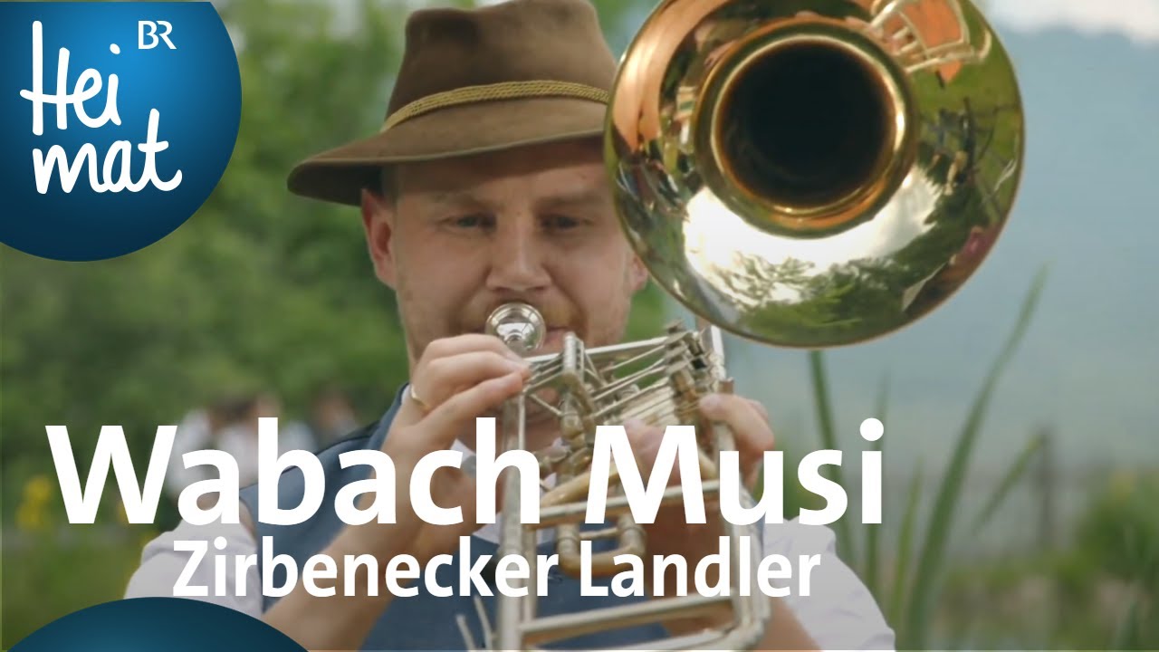 Wabach Musi: Zirbenecker Landler | BR Heimat - Zsammg'spuit