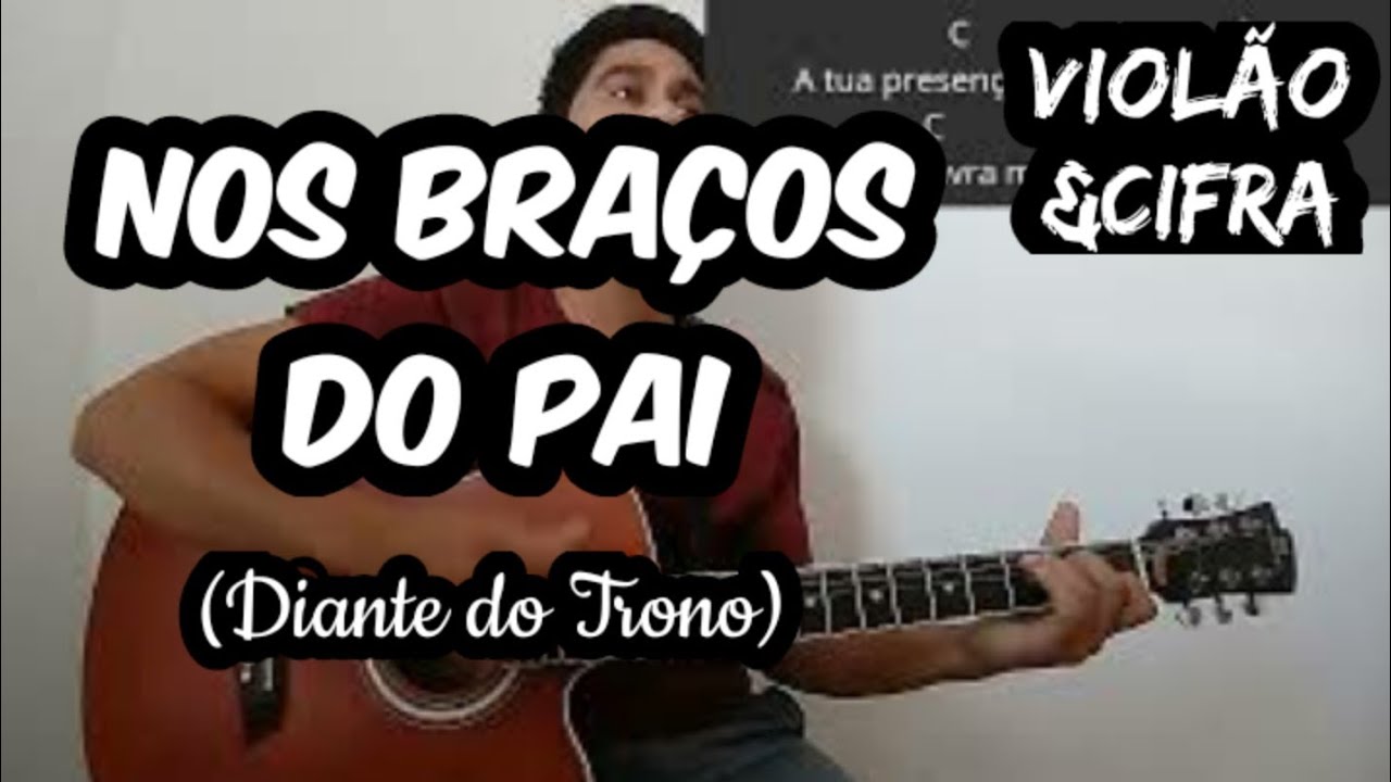 Nos Braços do Pai Cifra Violão