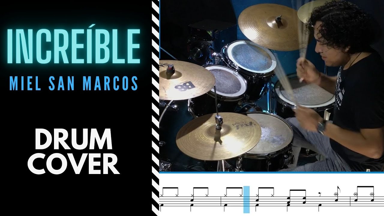 🥁 Incre&iacute;ble - Miel San Marcos - Drum Cover