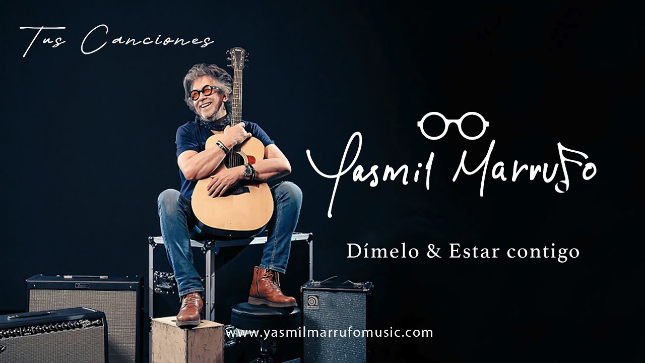 Tus Canciones “ Dímelo & Estar contigo “