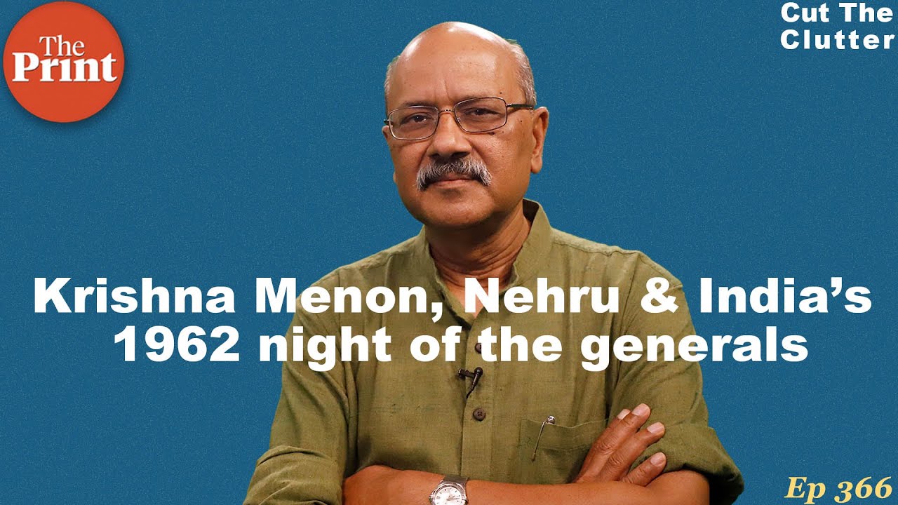 Who’s to blame for India’s 1962: bumbling Nehru, paranoid Krishna Menon or squabbling Generals