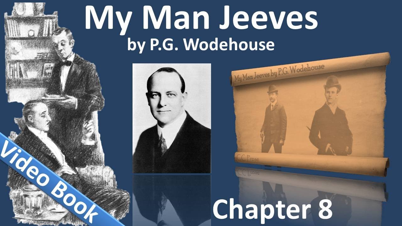 Chapter 08 - My Man Jeeves by P. G. Wodehouse - The Aunt and the Sluggard