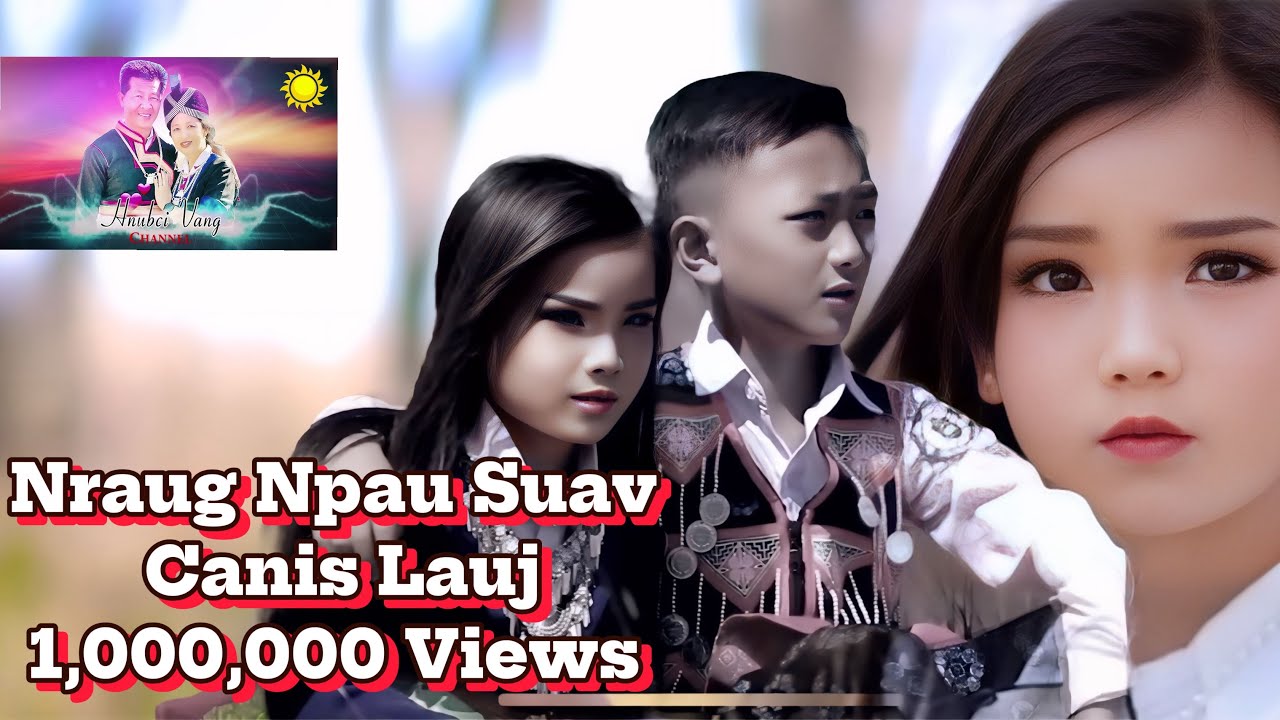 Canis Lauj Cover Nraug Npau Suav/Singing Competition#17 #officialvideo #musicvideo #youtubevideo