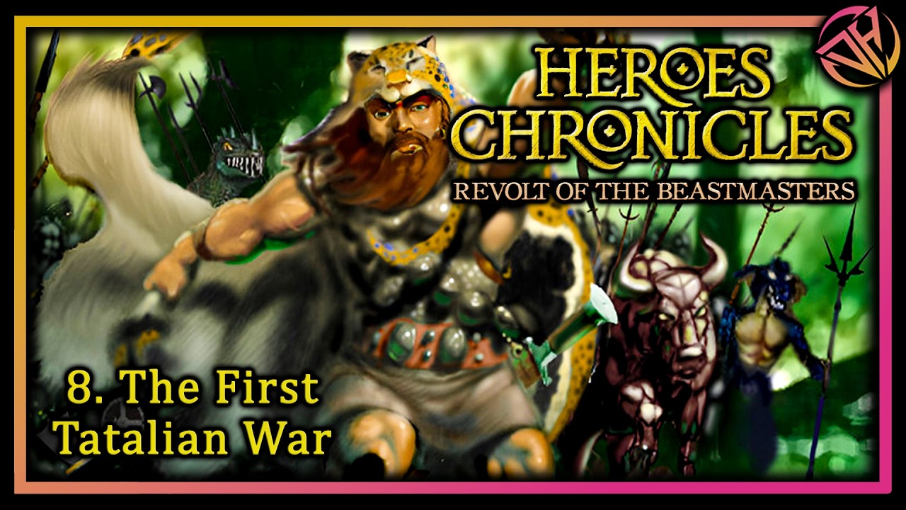 Первая Таталианская война | Heroes Chronicles Восстание повелителей зверей (Глава 7) Прохождение,...