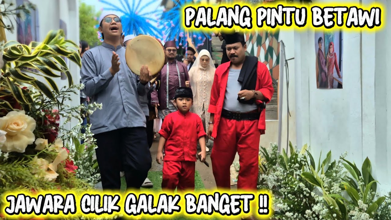 Palang Pintu Betawi - Jawara Cilik Galak Banget