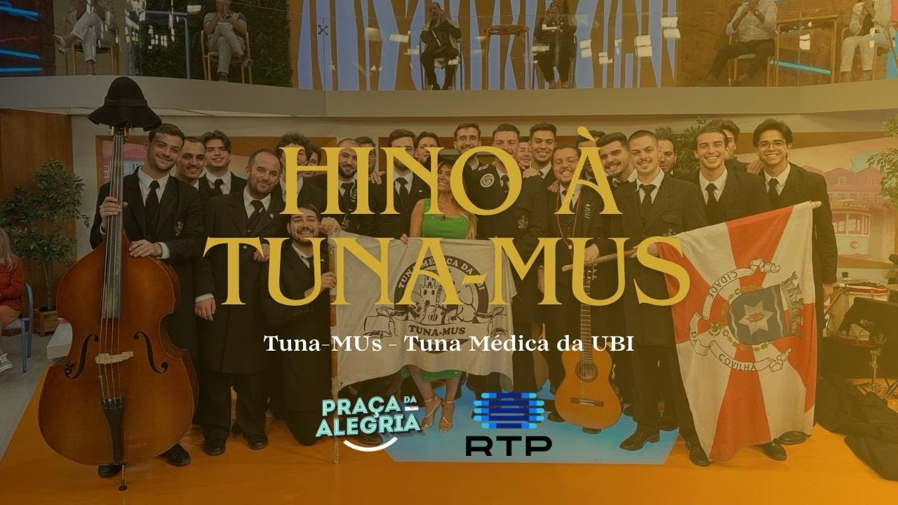 Tuna-MUs | Hino à Tuna-MUs (Praça da Alegria RTP)