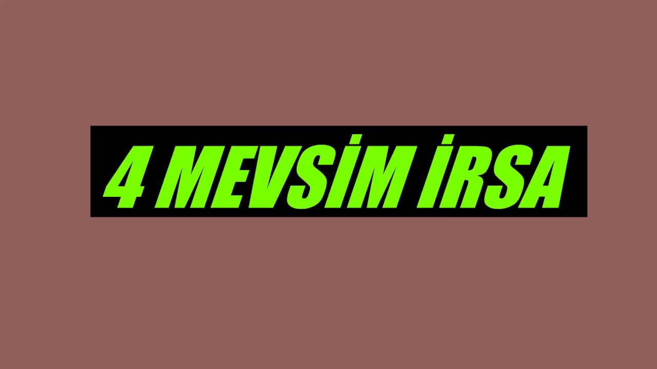 4 Mevsim İrsa (Erenler Köyü)