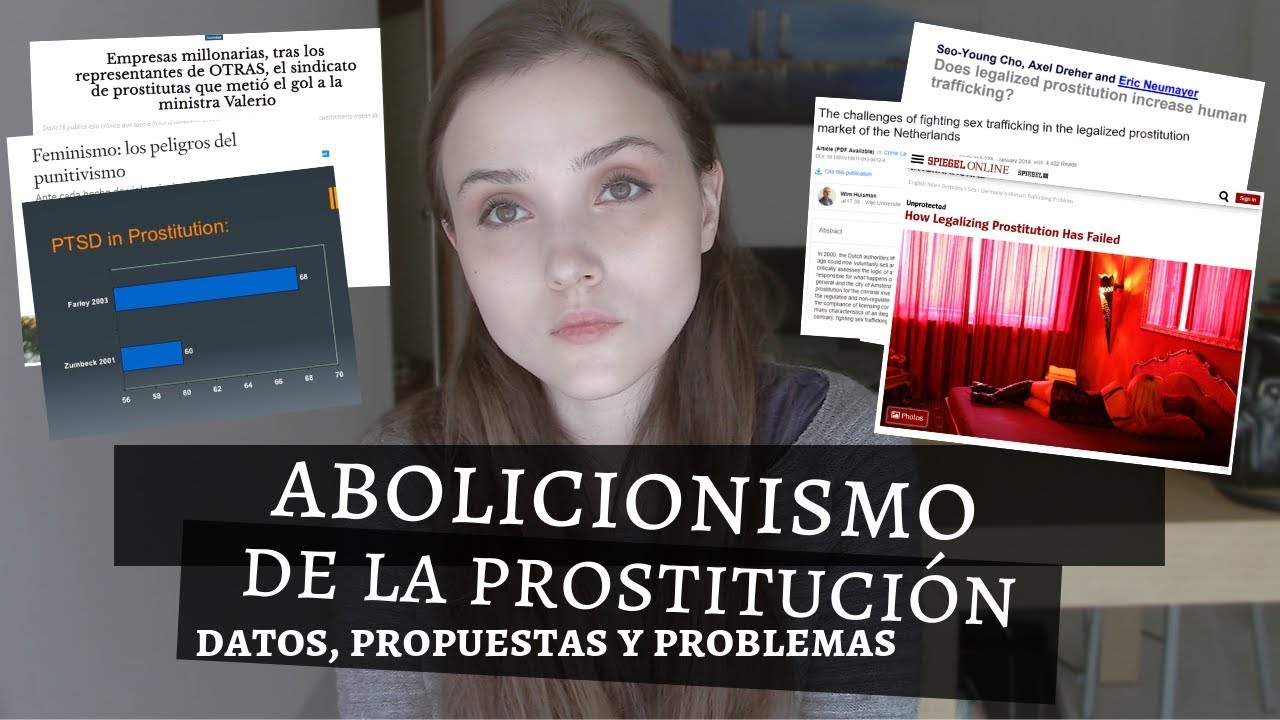 ABOLICIONISMO DE LA PROSTITUCIÓN: Datos, argumentos, propuestas y problemas