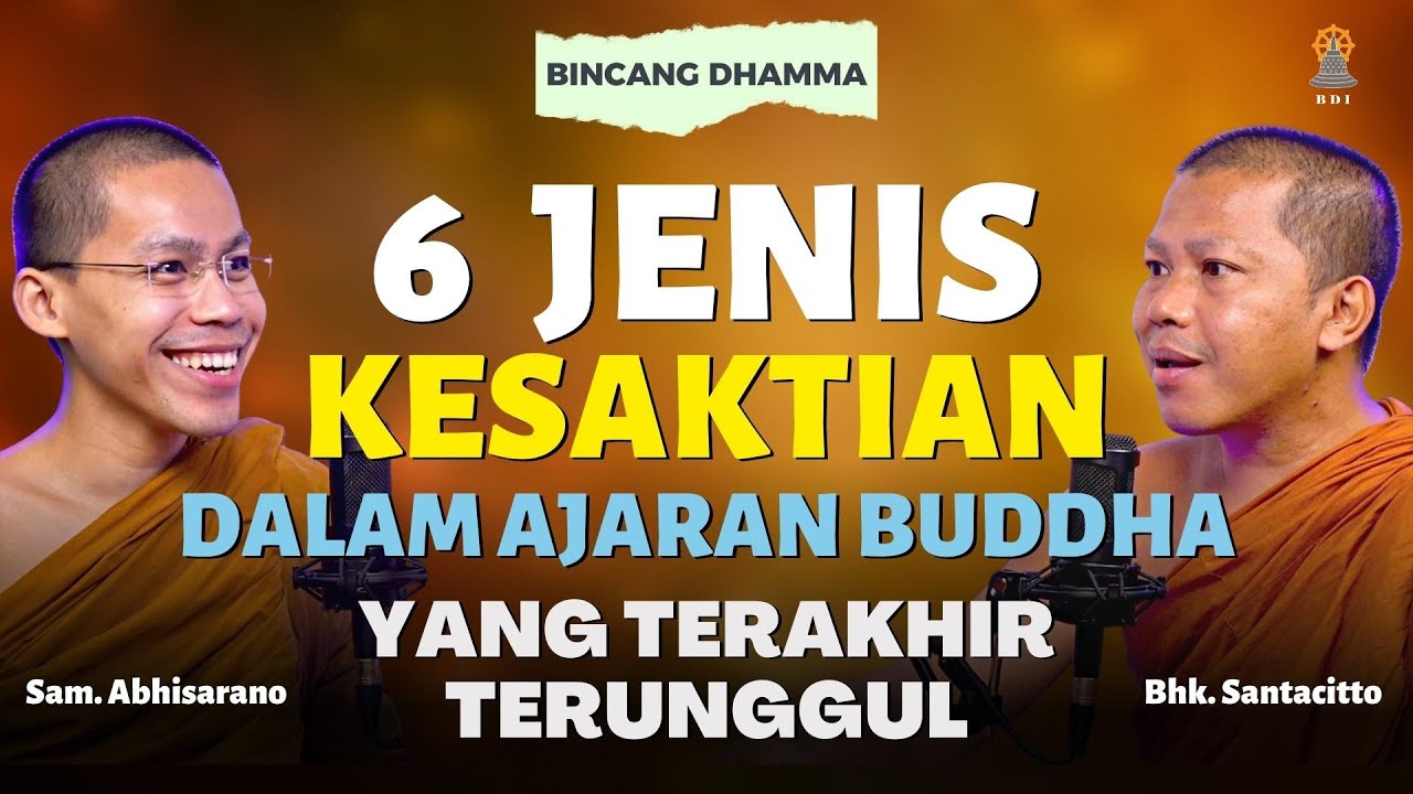 Enam Jenis Kesaktian menurut Agama Buddha I Bhikkhu Santacitto & Samanera Abhisarano #buddhism