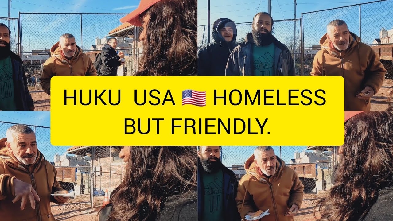 HUKU USA🇺🇸I MEET HOMELESS MENS BUT VERY FRIENDLY ❤️
